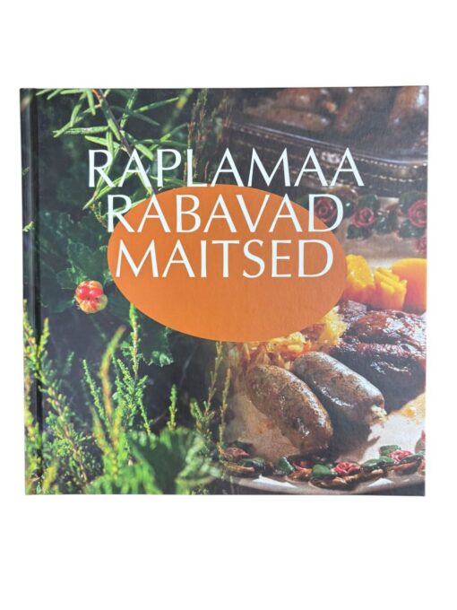 "Raplamaa rabavad maitsed"