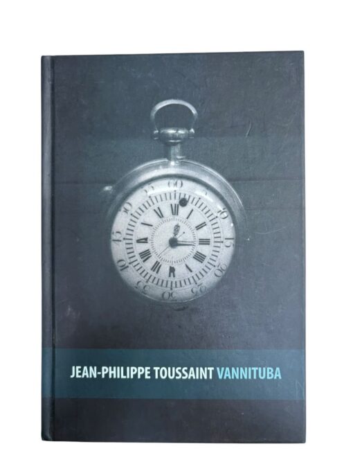 "Vannituba" Jean-Philippe Toussaint