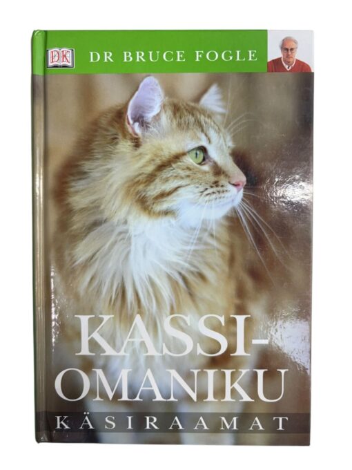 "Kassiomaniku käsiraamat" Dr Bruce Fogle