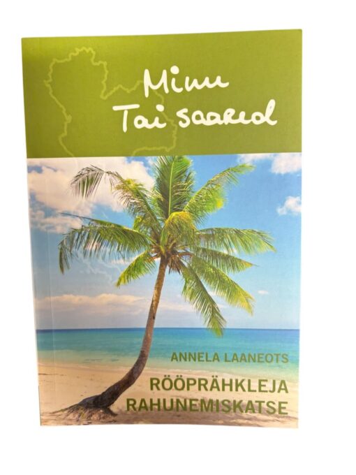 "Minu Tai saared" Annela Laaneots
