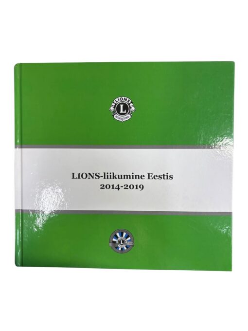 "LIONS-liikumine Eestis 2014-2019"