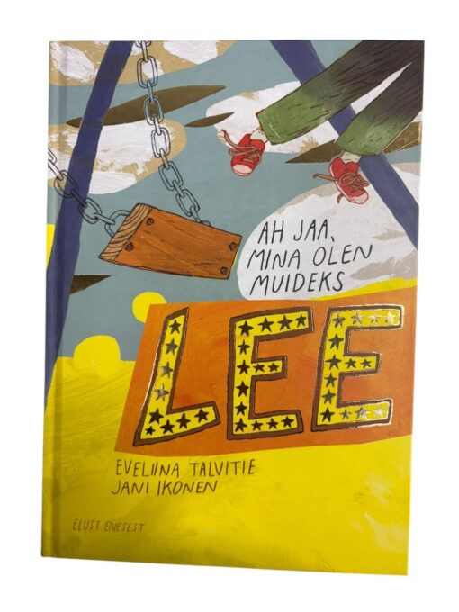"Ah jaa, mina olen muideks Lee" E. Talvitie, J. Ikonen