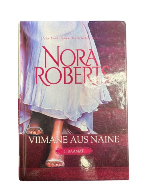 "Viimane aus naine" Nora Roberts