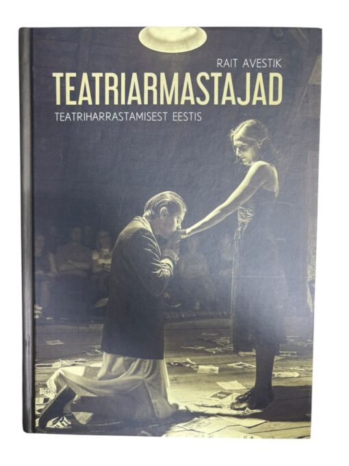 "Teatriarmastaja" Rait Avestik