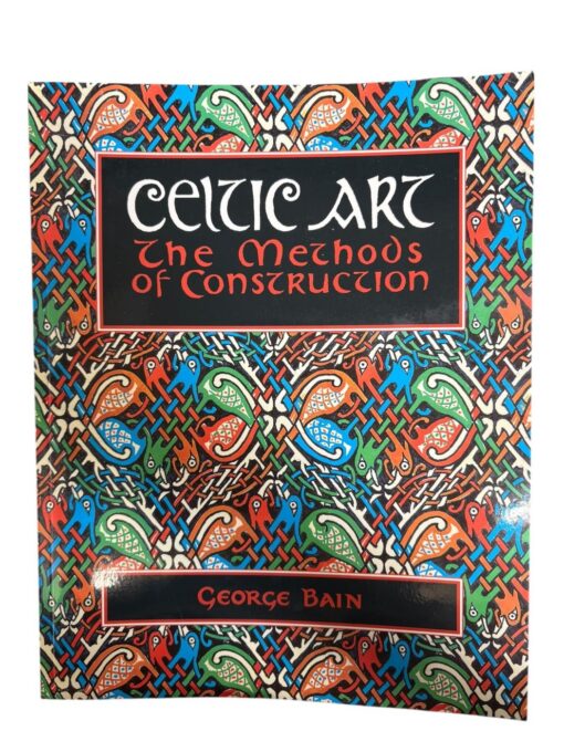 "Celtic art: the methods of construction" Georg Bain