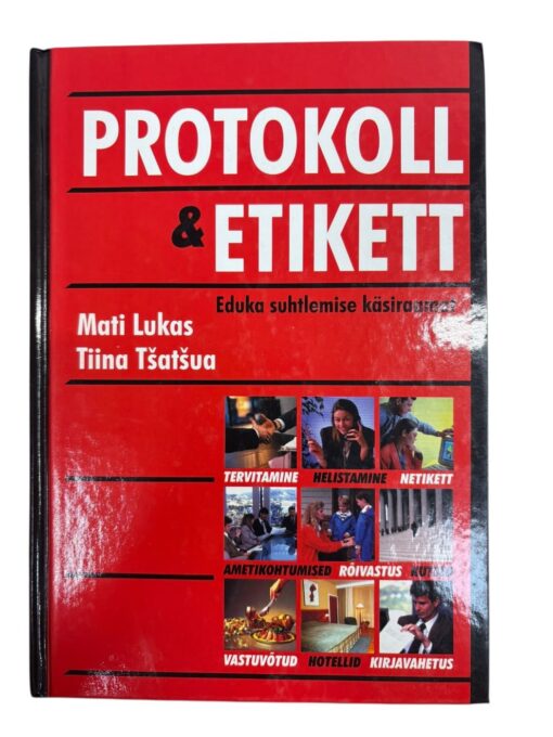 "Protokoll & etikett" M. Lukas, T. Tšatšua