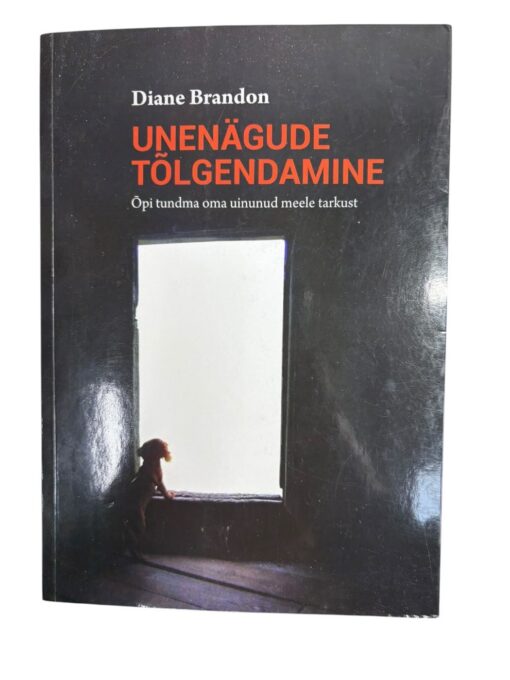 "Unenägude tõlgendamine" Diane Brandon