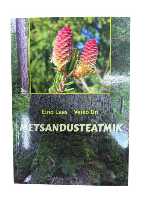 "Metsandusteatmik" E. Laas, V. Uri