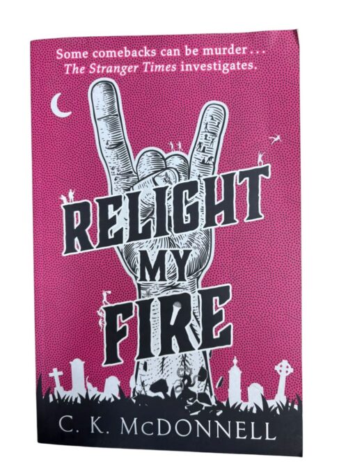 "Relight my fire" C. K. McDonneli
