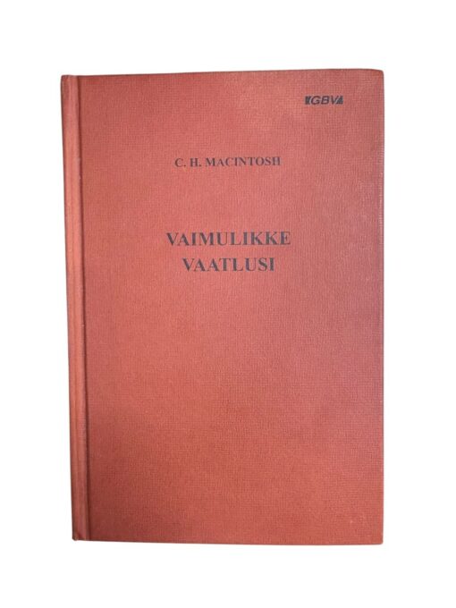 "Vaimulikke vaatlusi" C. H. Macintoshi