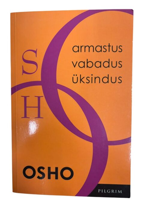 "Armastus, vabadus, üksindus" Osho