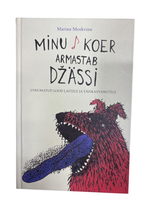 "Minu koer armastab džässi" Marina Moskvina