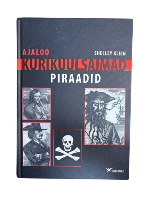 "Ajaloo kurikuulsamad piraadid" Shelly Klein