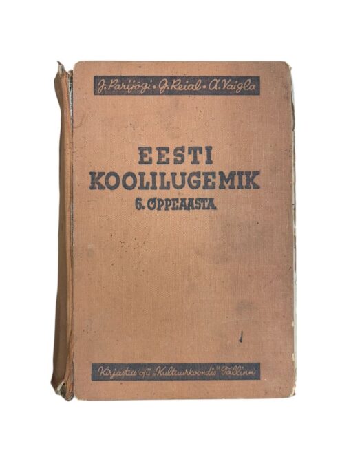 "Eesti koolilugemik 6. õppeaasta" J. Parijõgi, G. Reial, A. Vaigla