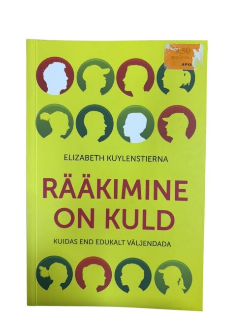 "Rääkimine on kuld" Elizabeth Kuylenstierna