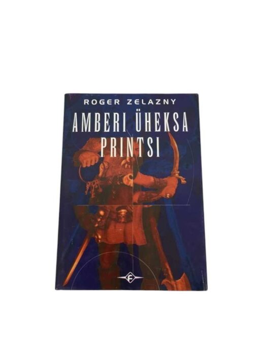 "Amberi üheksa printsi" Roger Zelazny