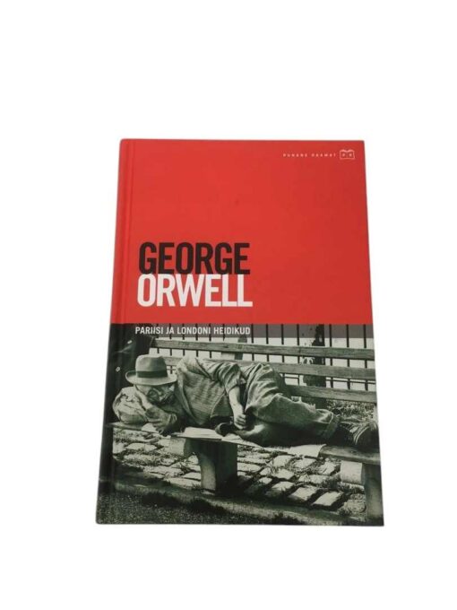 "Pariisi ja Londoni heidikud" George Orwell