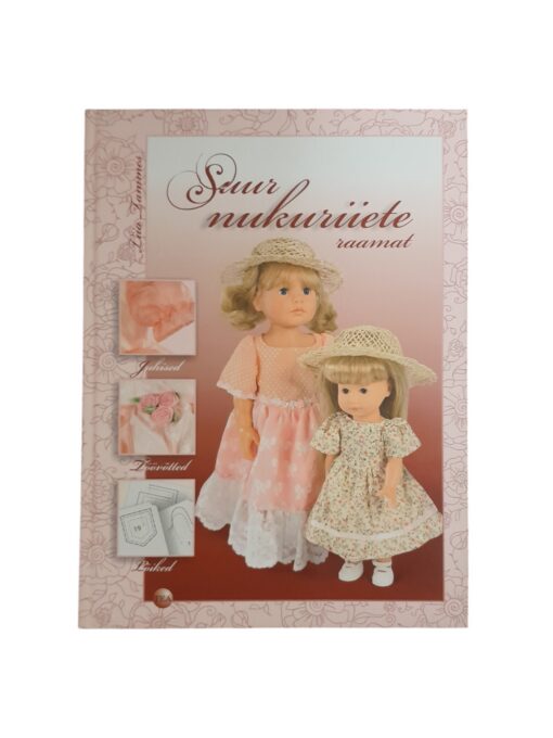 „Suur nukuriiete raamat” Liia Tammes
