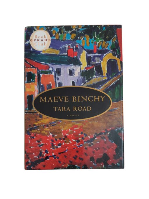 "Tara Road" Maeve Binchy