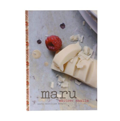 "Maru maitsev maailm"