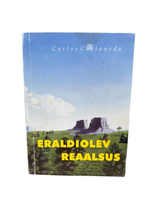 Eraldiolev reaalsus" Carlos Castaneda