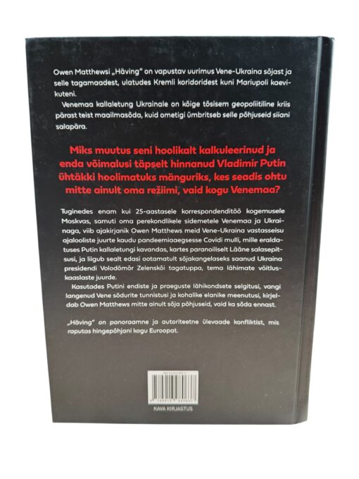 "Häving. Lugu Putini sõja telgitagustest" Owen Matthews - Image 2