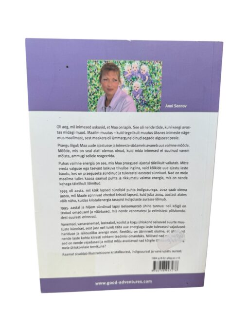 "Kristall-lapsed, indigolapsed ja uue ajastu täiskasvanud" Anni Sennov - Image 2