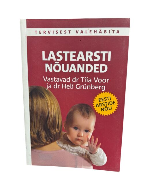 "Lastearsti nõuanded" Heli Grünberg ja Tiia Voor
