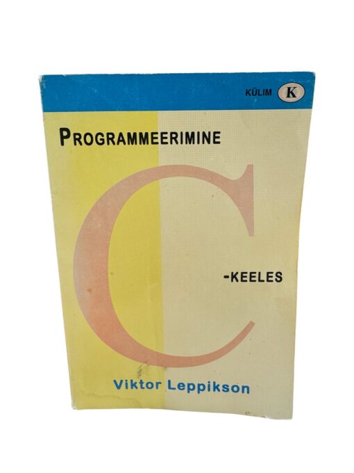 "Programmeerimine C-keeles" Viktor Leppikson