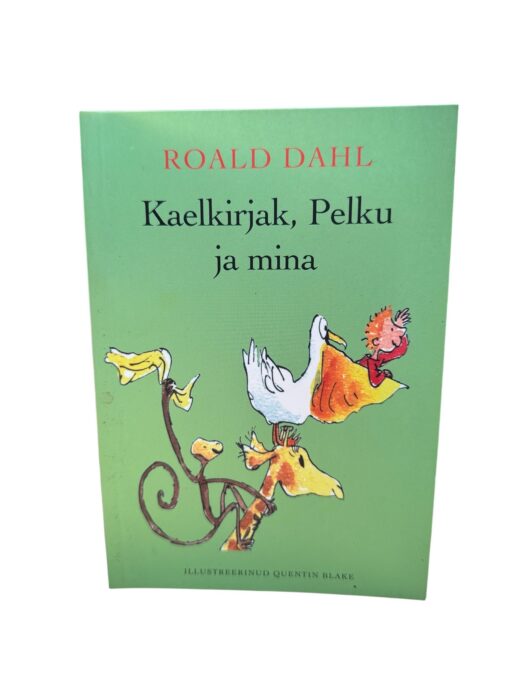 "Kaelkirjak, Pelku ja mina" Roald Dahl