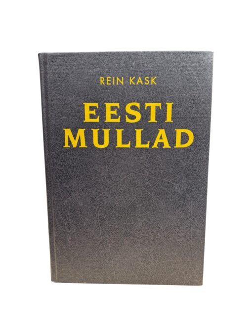 "Eesti mullad" Rein Kask