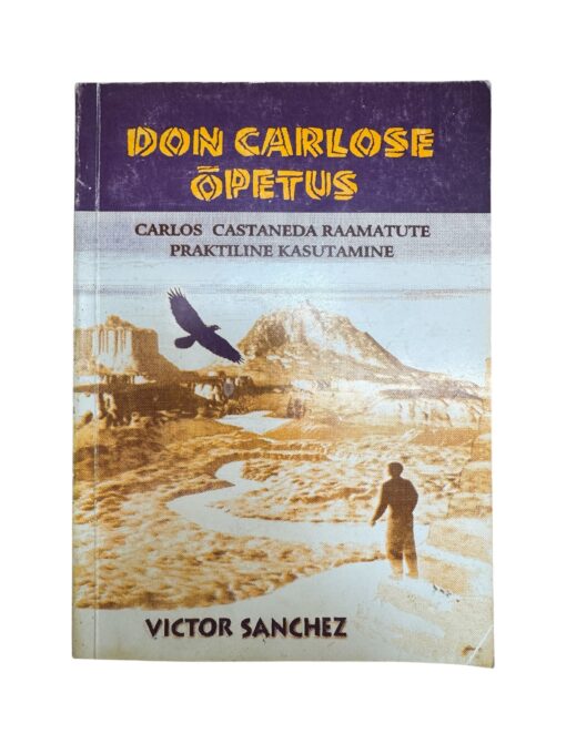"Don Carlose õpetus" Victor Sanchez