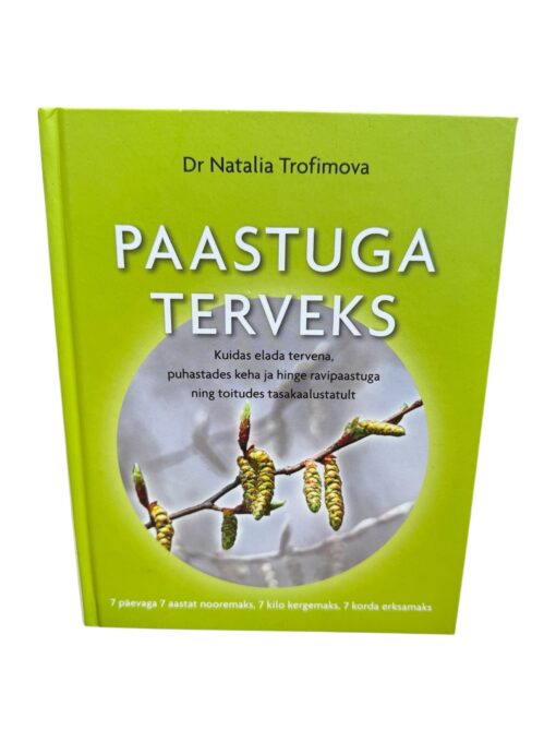 "Paastuga terveks" Dr Natalia Trofimova