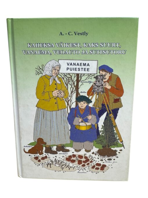 "Kaheksa väikest, kaks suurt, vanaema, veoauto ja suitsutoru V osa" A. - C. Vestly