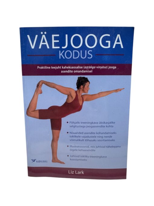 "Väejooga kodus" Liz Lark