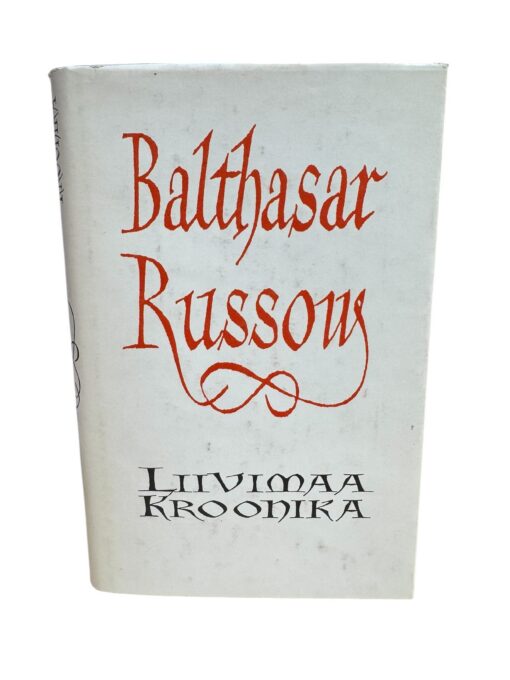 "Liivimaa kroonika" Balthasar Russow