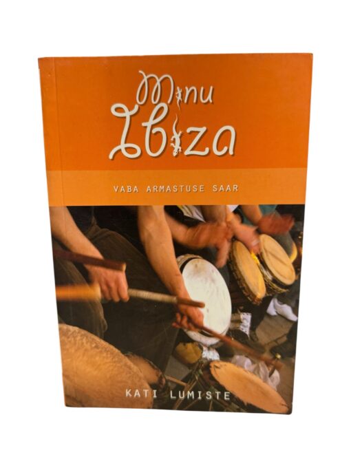 "Minu ibiza" Kati Lumiste
