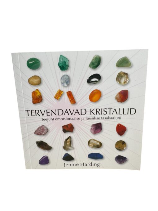 "Tervendavad kristallid" Jennie Harding