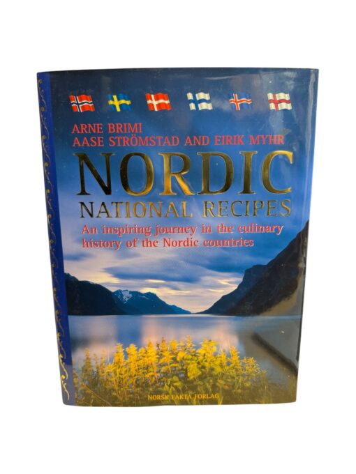 "Nordic National Recipes" Arne Brimi, Aase Strömstad, Eirik Myhr