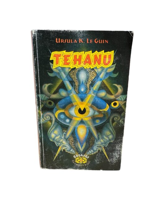 "Tehanu" Ursula K. Le Guin