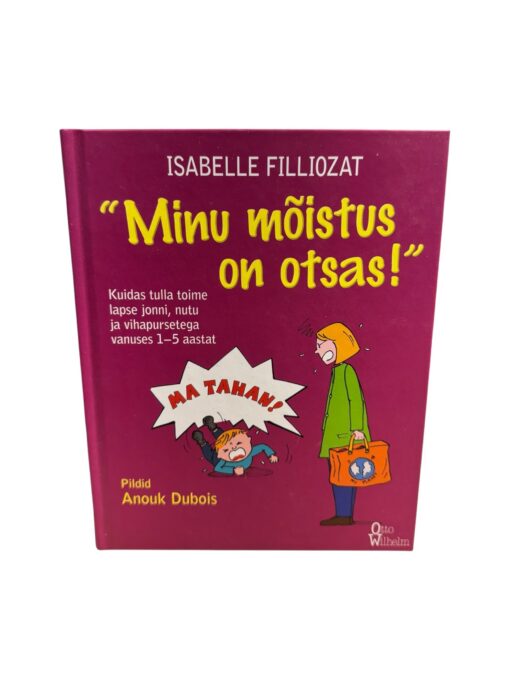 "Minu mõistus on otsas!" Isabelle Filliozat