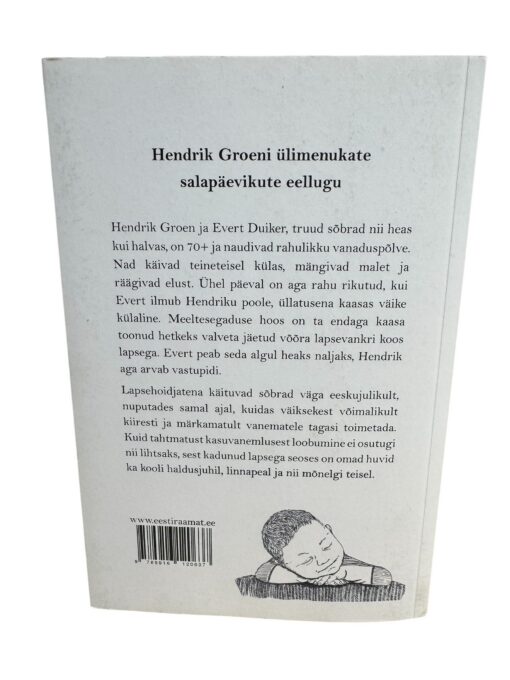 "Väike üllatus ehk kuidas Hendrik ja Evert sekeldustesse satuvad" Hendrik Groen - Image 2