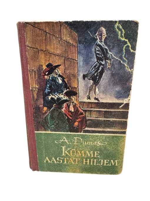 "Kümme aastat hiljem" A. Dumas