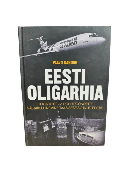 "Eesti oligarhia" Paavo Kangur