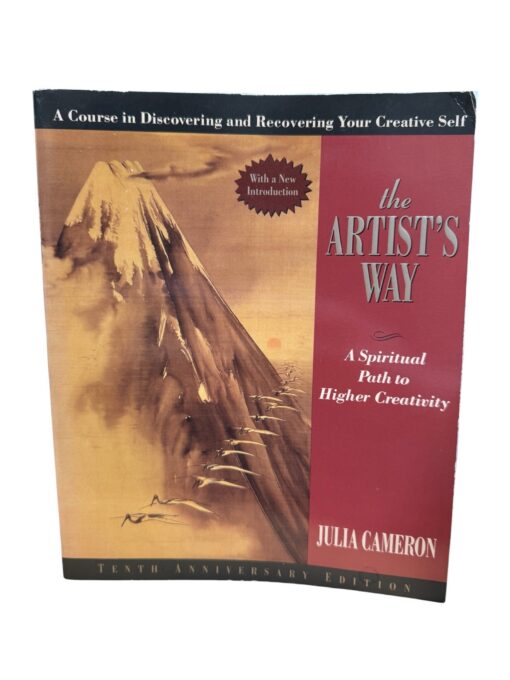 "The Artist's Way. A Spiritual Path to Higher Creativity" Julia Cameron