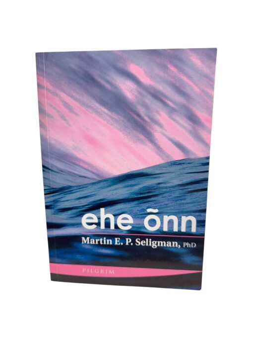 "Ehe õnn" Martin E. P. Seligman