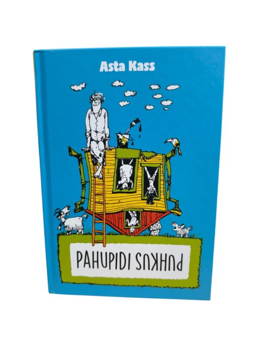 "Pahupidi puhkus" Asta Kass