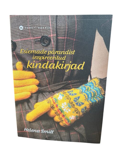 "Esiemade pärandist inspireeritud kindakirjad" Helena Smitt