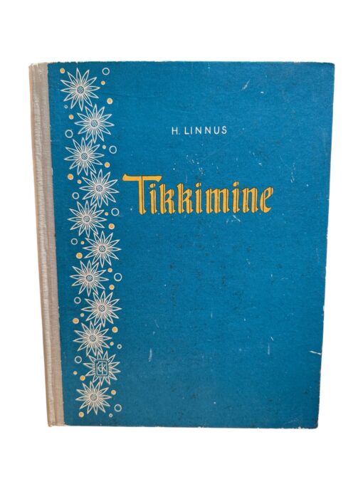 "Tikkimine" H. Linnus