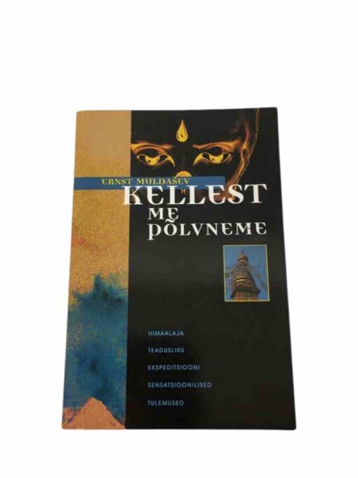 "Kellest me põlvneme" Ernst Muldašev